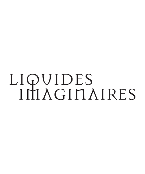 LIQUIDES IMAGINAIRES